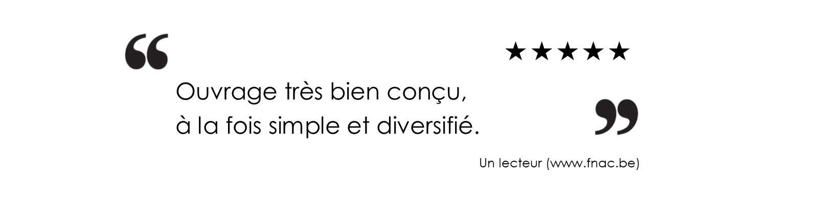 Ouvrage très bien conçu, à la fois simple et diversifié.